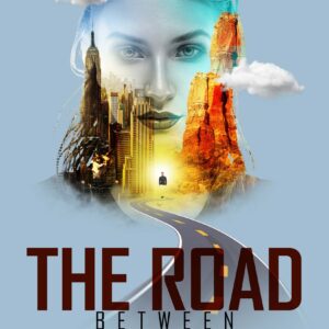 The front cover of The Road Between Two Skies